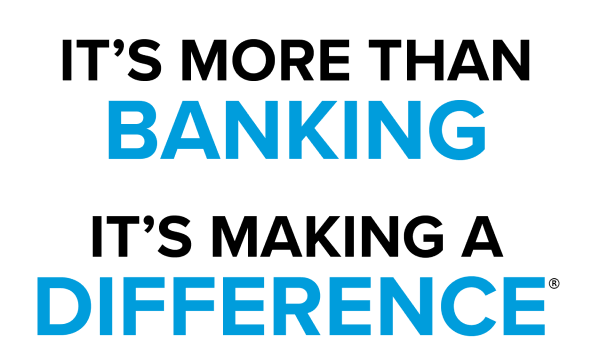 It's more than banking, it's making a difference.